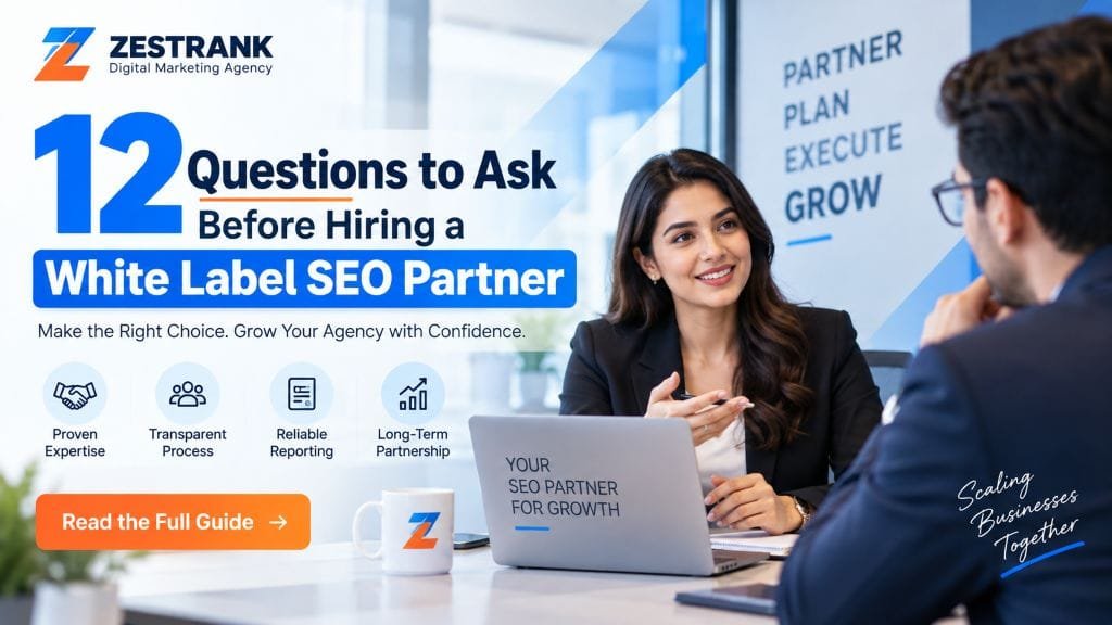 12 Questions to Ask Before Hiring a White Label SEO Partner (2026 US Agency Checklist)